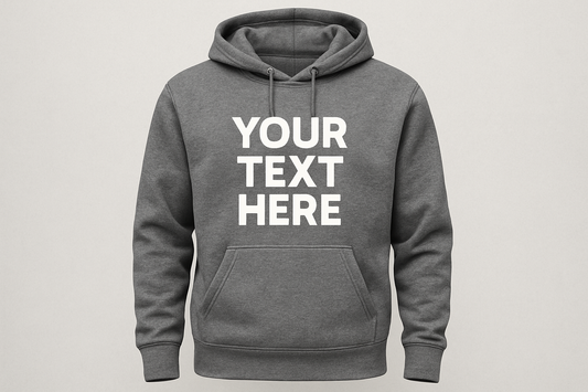 MAKE HOODIE WITX TEXT , YOUR TEXT HERE.