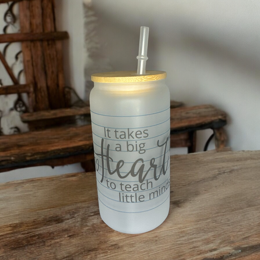 16oz frosted glass cup with bamboo lid and straw, teacher cup, birthday gift, big heart